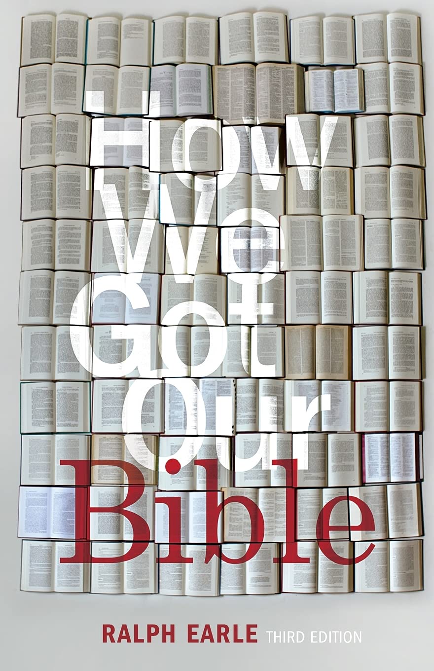 How We Got Our Bible: Third Edition,Used