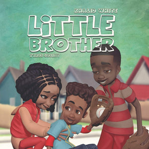 Little Brother (Little Brother & Little Sister Series by Dr. Khalid White),Used