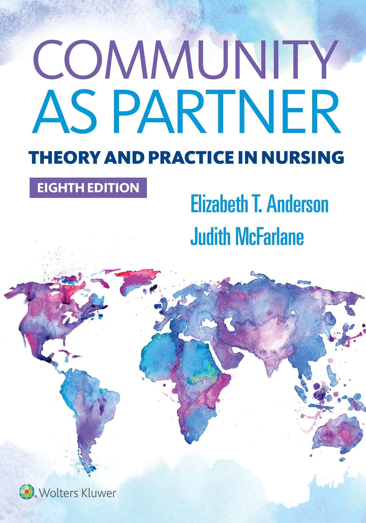 Community As Partner: Theory and Practice in Nursing,Used