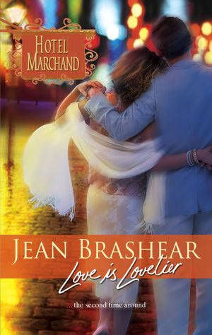 Love Is Lovelier (Hotel Marchand, 7)