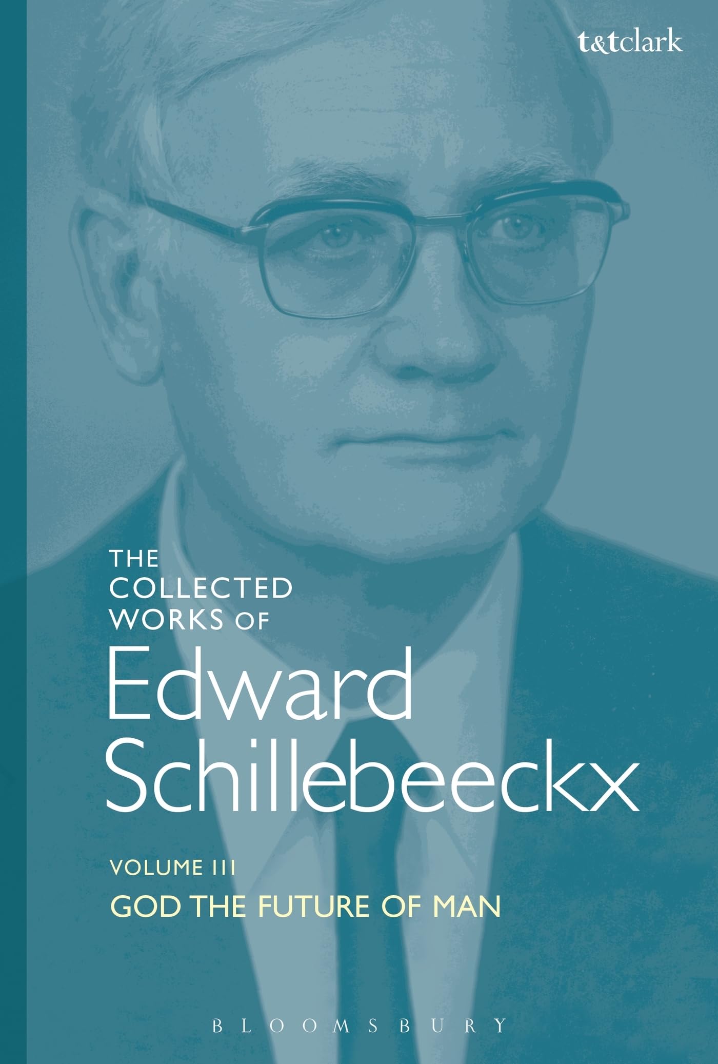 The Collected Works of Edward Schillebeeckx Volume 3: God the Future of Man (Edward Schillebeeckx Collected Works),Used