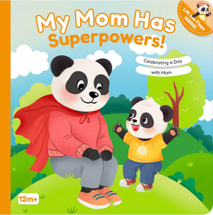 My Mom Has Superpowers!: Celebrating A Day With Mom (The Panda Family, 1)