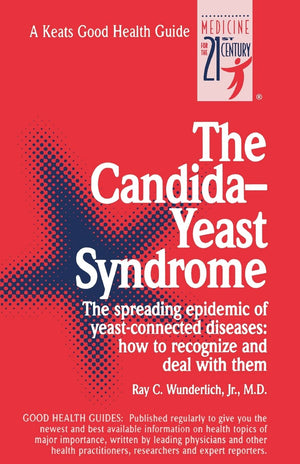 The CandidaYeast Syndrome,Used
