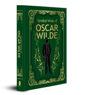 Greatest Works of Oscar Wilde (Deluxe Hardbound Edition),New