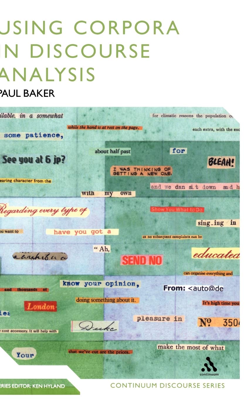Using Corpora in Discourse Analysis (Continuum Discourse, 1),Used