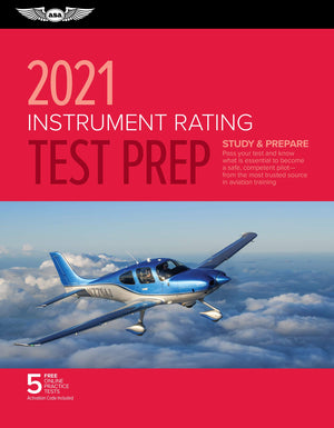 Instrument Rating Test Prep 2021: Study & Prepare: Pass your test and know what is essential to become a safe, competent pilot f,New