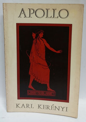 Apollo: The Wind, the Spirit, and the God : Four Studies (Dunquin Series) (English and German Edition),Used