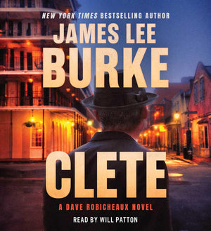 Clete: A Dave Robicheaux Novel,New