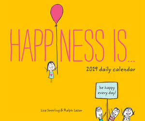 Happiness Is... 2019 Daily Calendar