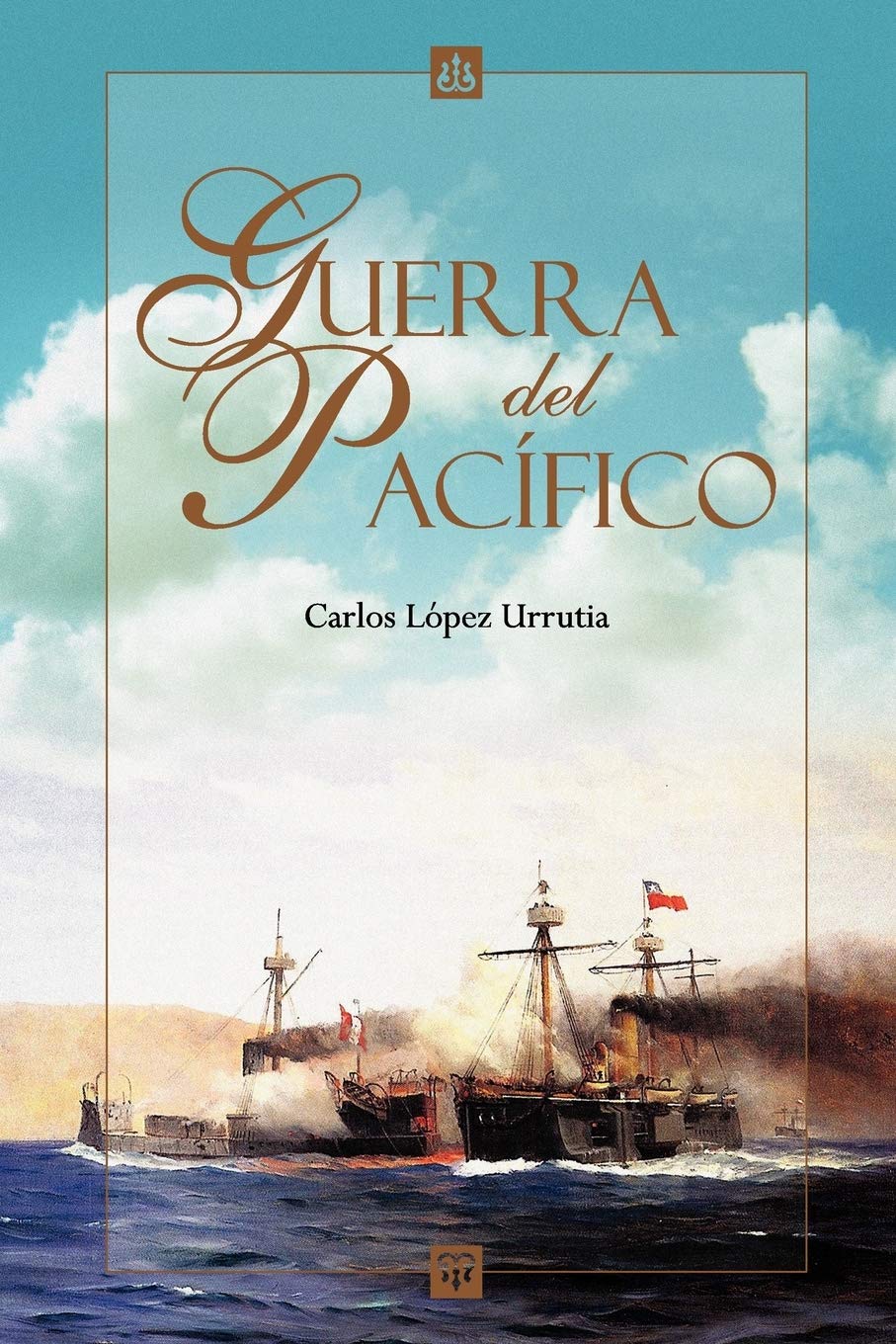 Guerra del Pacifico (Spanish Edition),Used