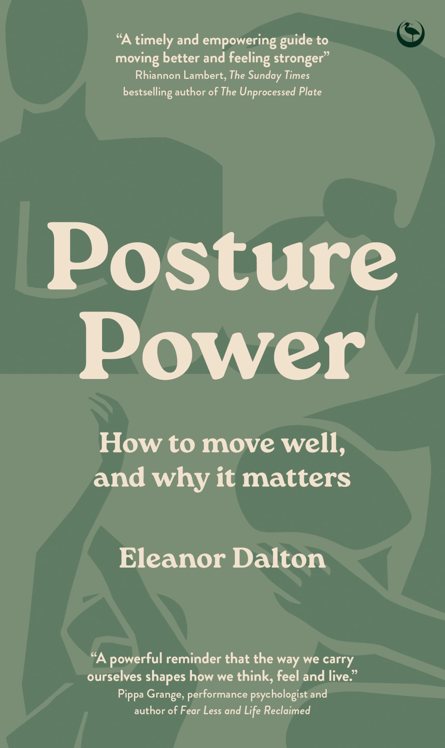 Posture Power: How To Move Well, And Why It Matters