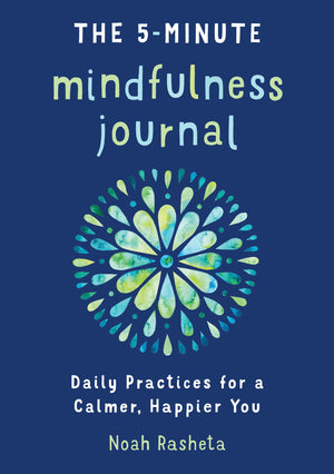 The 5Minute Mindfulness Journal: Daily Practices for a Calmer, Happier You,Used
