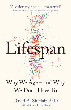 Lifespan: Why We Age  And Why We Don,New