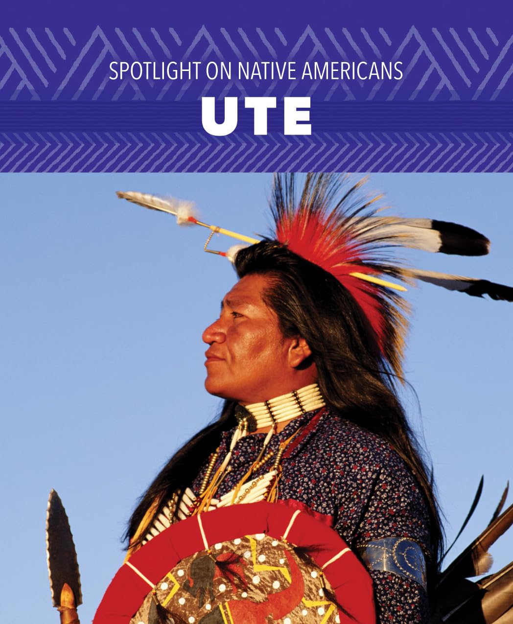 Ute (Spotlight on Native Americans),Used