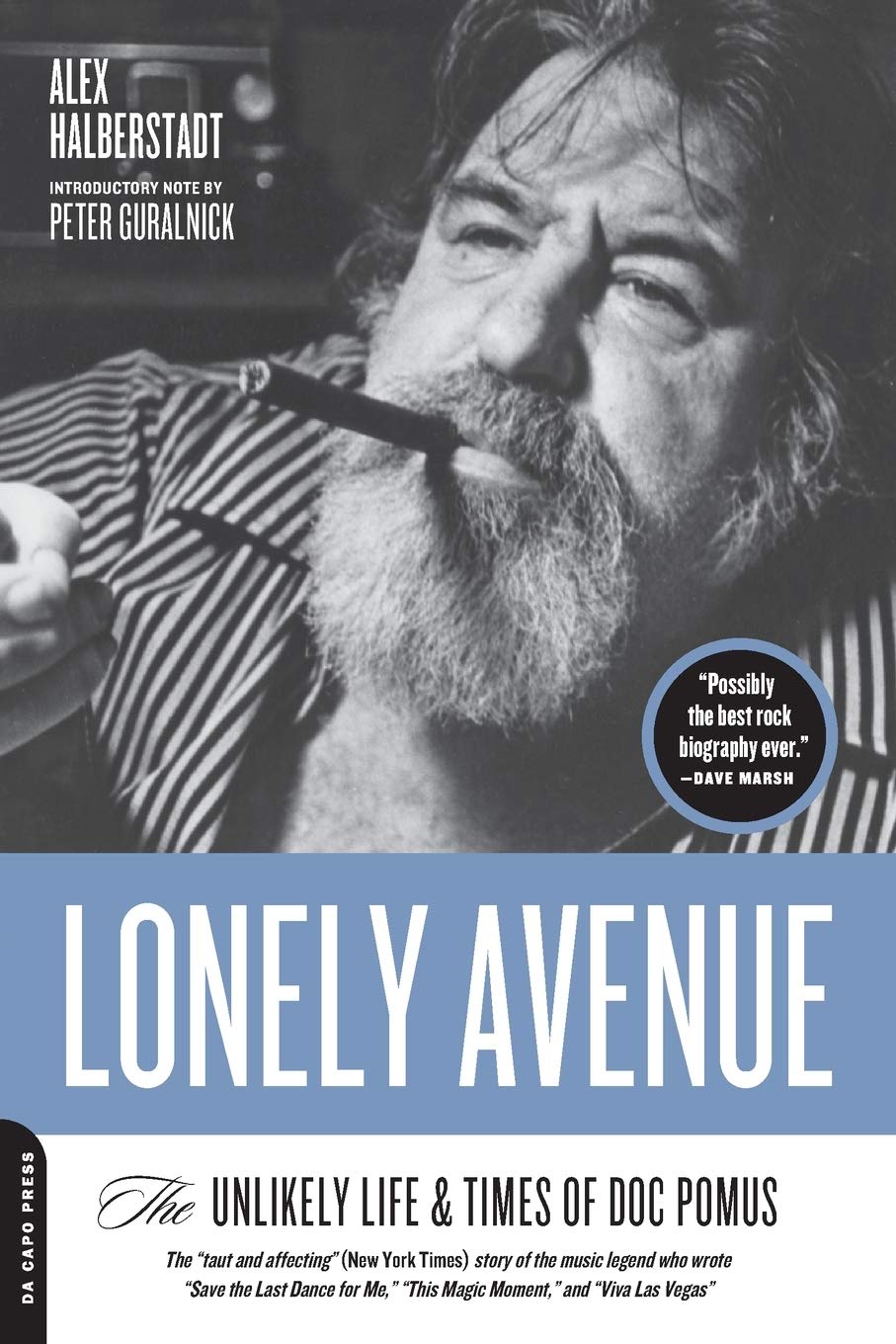 Lonely Avenue: The Unlikely Life And Times Of Doc Pomus