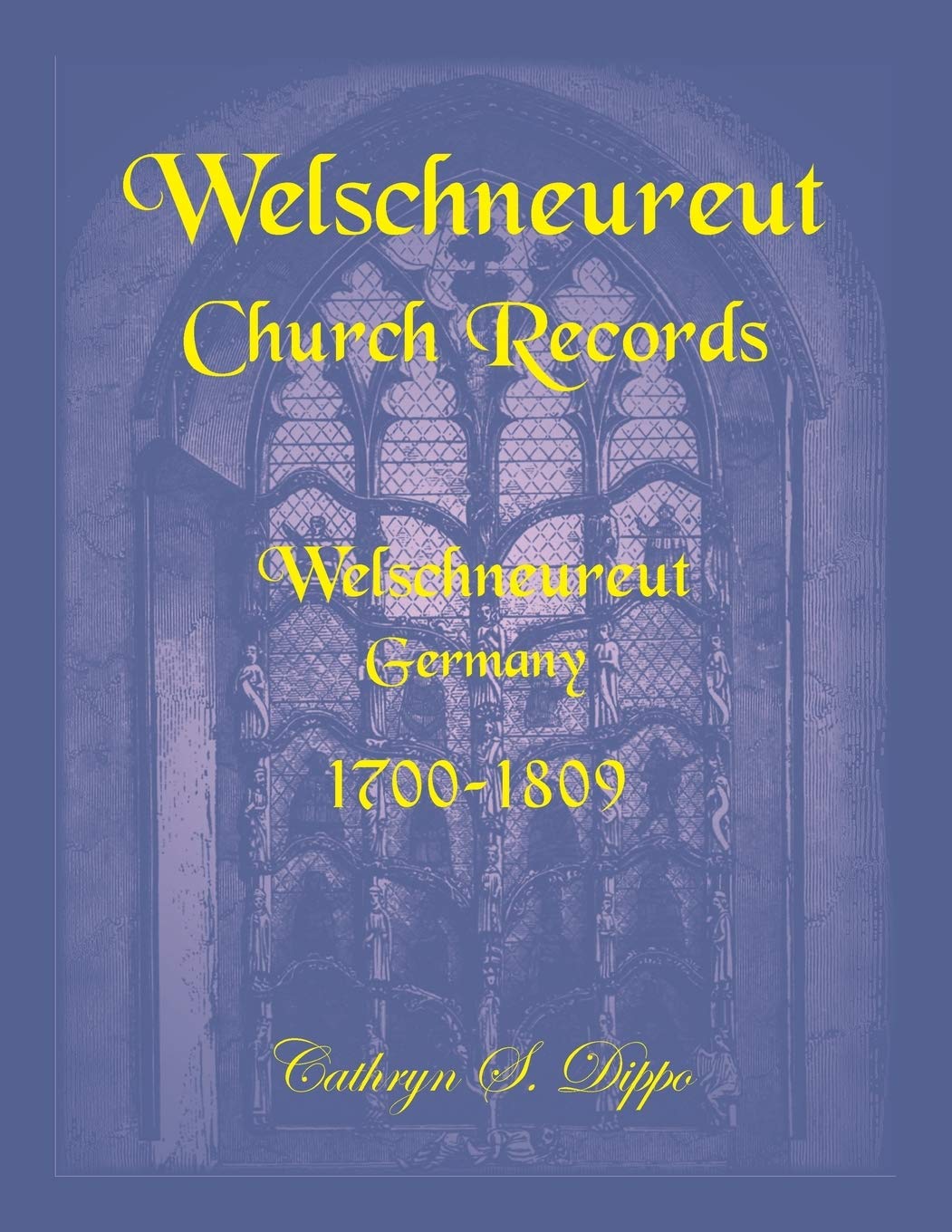 Welschneureut Church Records, Welschneureut, Germany, 17001809,Used