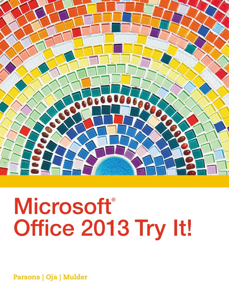 Microsoft Office 2013 Try It! (New Perspectives),Used