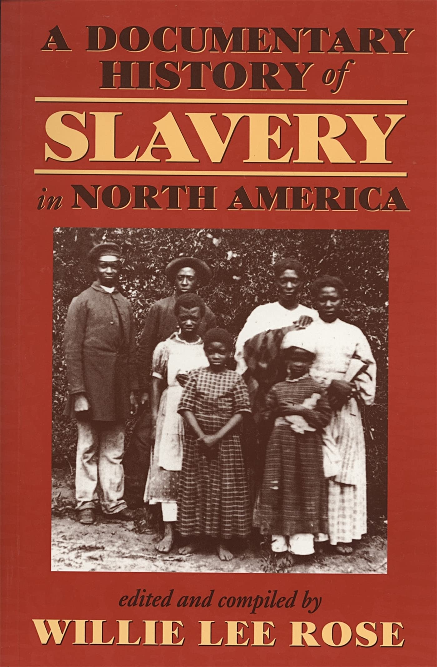 A Documentary History Of Slavery In North America,Used