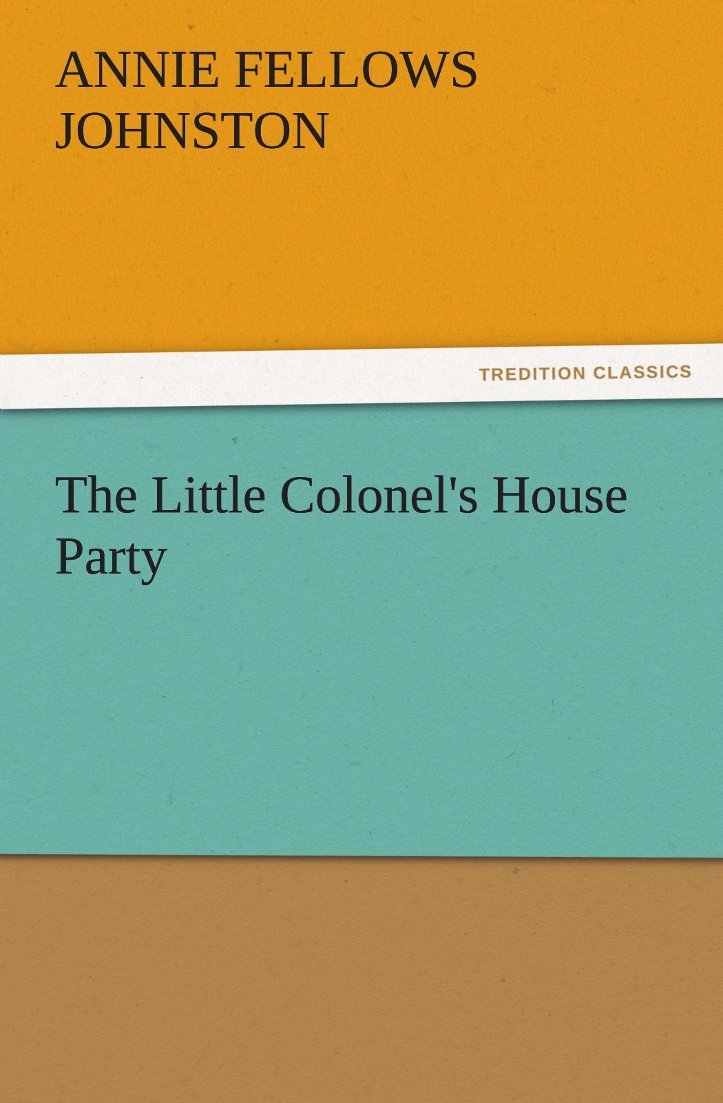 The Little Colonel's House Party,Used