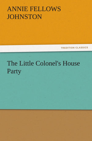 The Little Colonel's House Party,Used