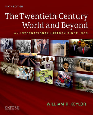 The TwentiethCentury World and Beyond: An International History since 1900,Used