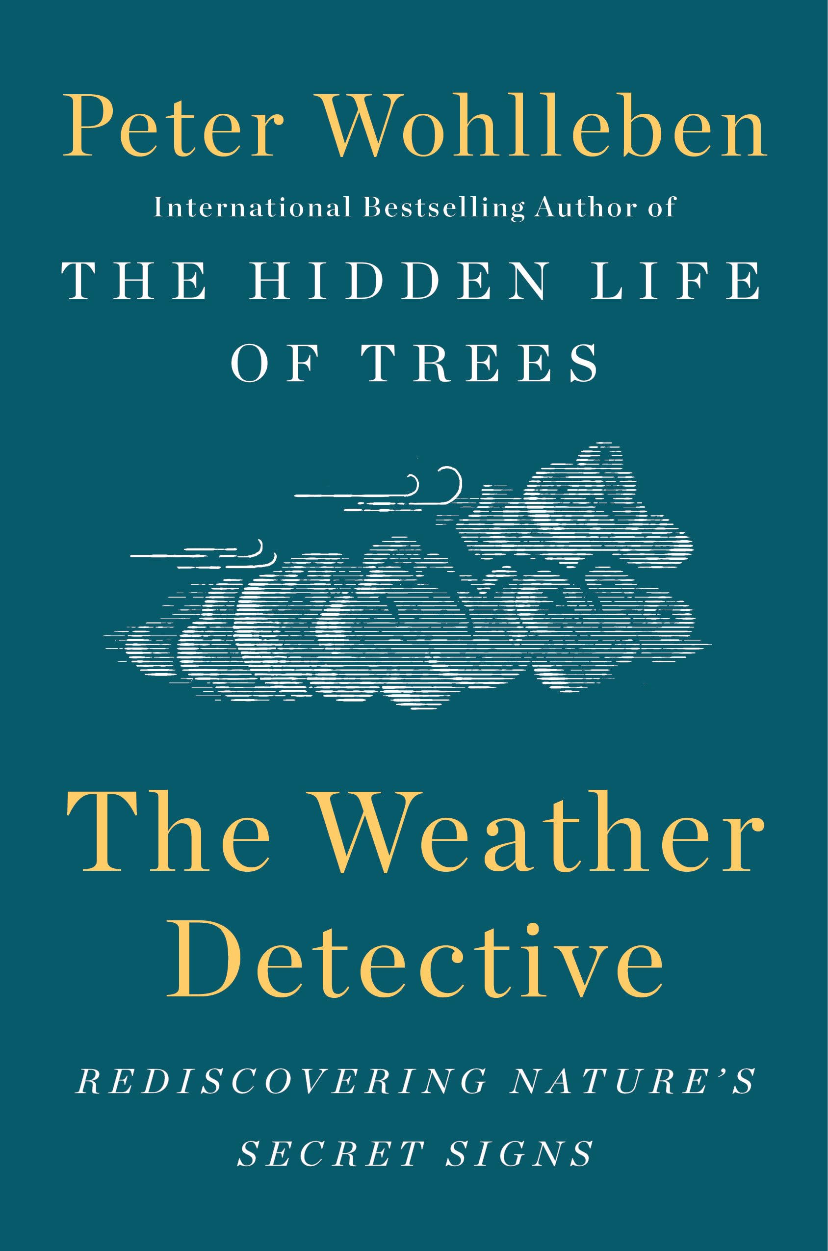 The Weather Detective: Rediscovering Nature's Secret Signs,Used