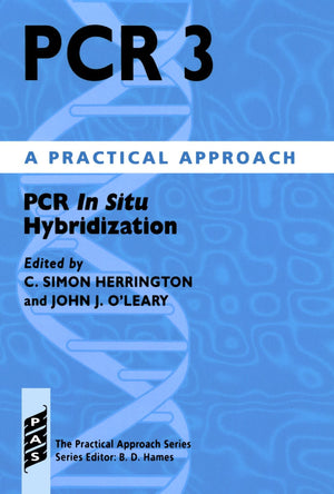 Pcr 3: Pcr In Situ Hybridization: A Practical Approach (Practical Approach Series),Used
