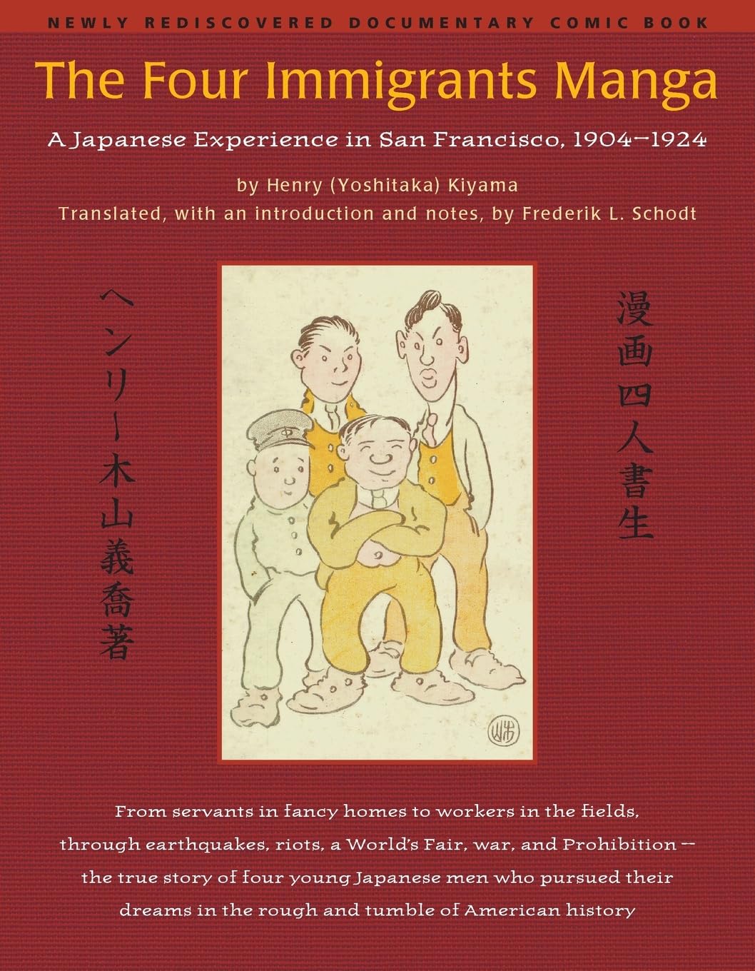 The Four Immigrants Manga : A Japanese Experience in San Francisco, 19041924,New