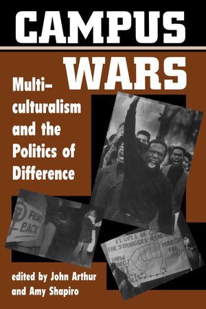 Campus Wars: Multiculturalism And The Politics Of Difference,Used