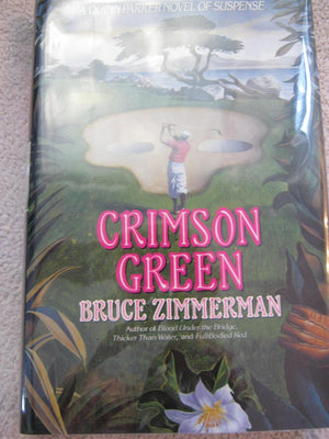 Crimson Green: A Quinn Parker Novel Of Suspense,New