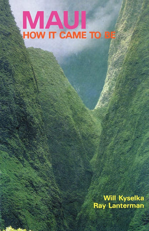 Maui: How It Came To Be,New