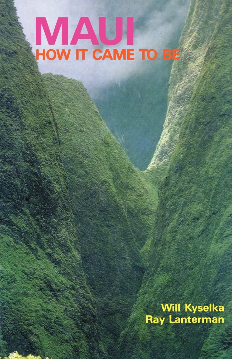 Maui: How It Came To Be,New