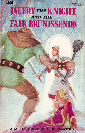 Jaufry the Knight and the Fair Brunissende: A Tale of the Times of King Arthur (Newcastle Forgotten Fantasy Library V. 21),Used