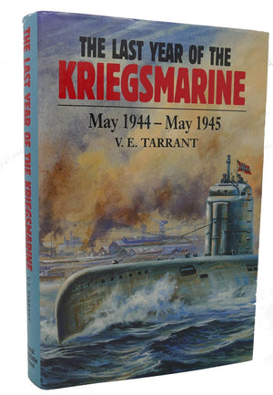 The Last Year of the Kriegsmarine, May 1944May 1945,Used
