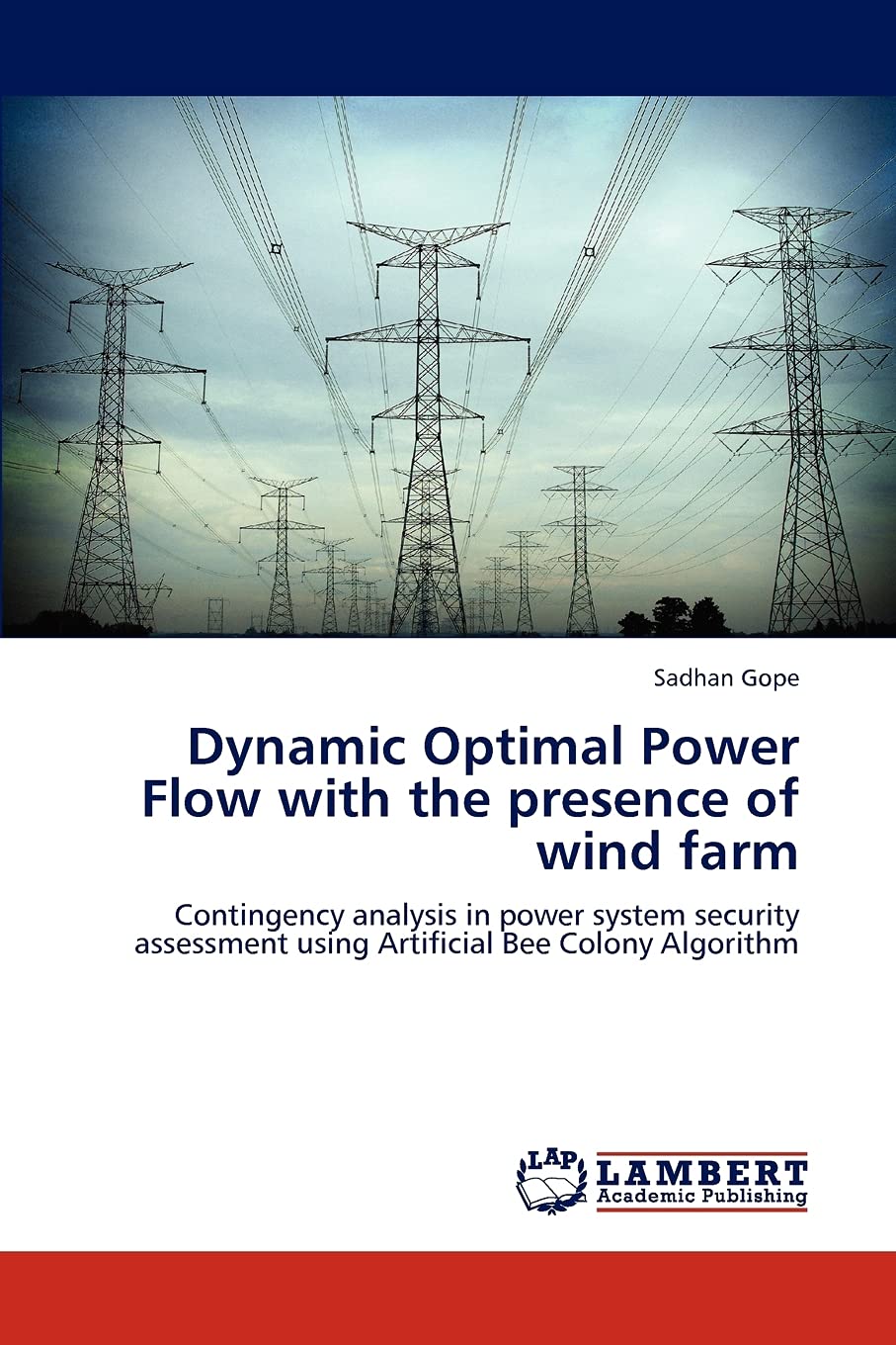 Dynamic Optimal Power Flow with the presence of wind farm: Contingency analysis in power system security assessment using Artifi,Used