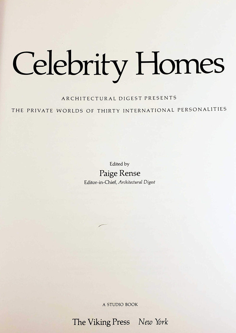 Celebrity Homes: Architectural Digest Presents the Private Worlds of Thirty International Personalities,New