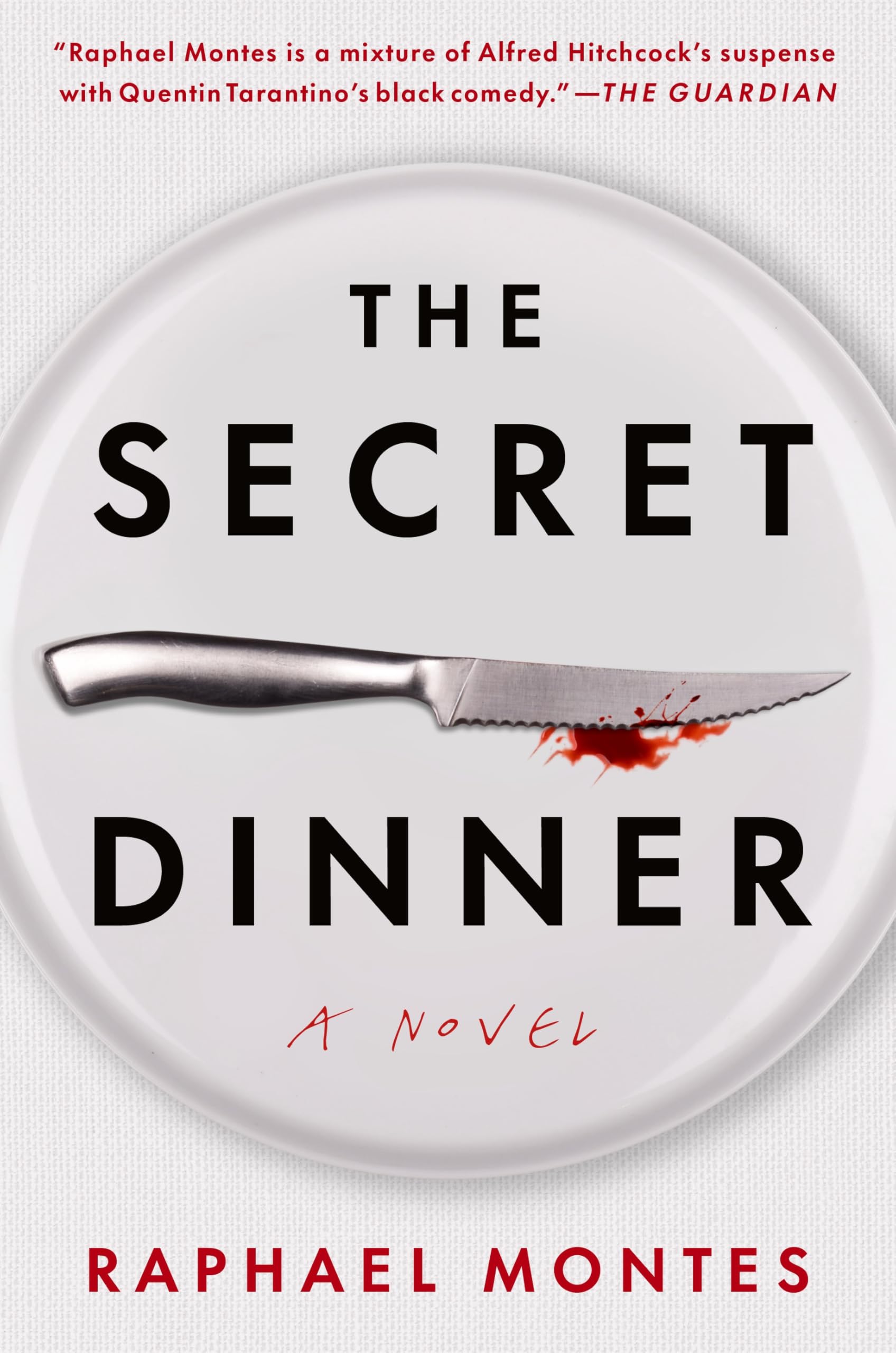 The Secret Dinner: A Novel