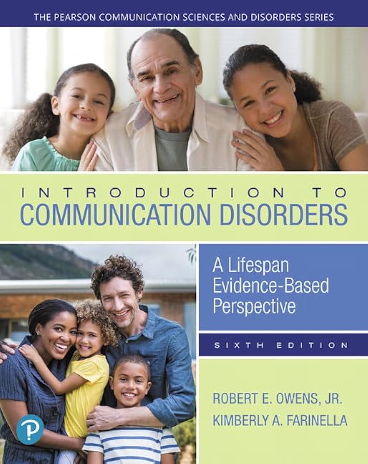 Introduction to Communication Disorders: A Lifespan EvidenceBased Perspective (The Pearson Communication Sciences and Disorders,Used