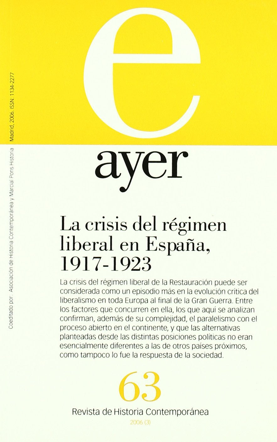 CRISIS DEL RGIMEN LIBERAL EN ESPAA (19171923): Ayer 63,Used