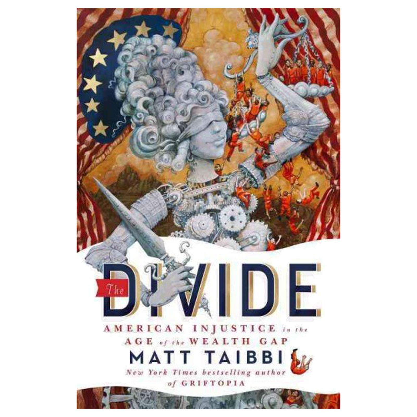 The Divide: American Injustice in the Age of the Wealth Gap,Used
