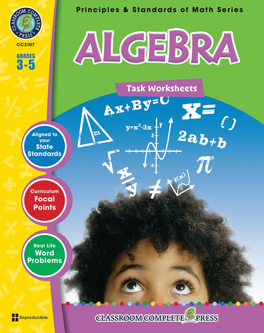 Algebra  Task Sheets Gr. 35 (Principles & Standards of Math)  Classroom Complete Press,Used