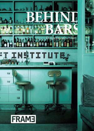 Behind Bars: Design for Cafs and Bars,Used