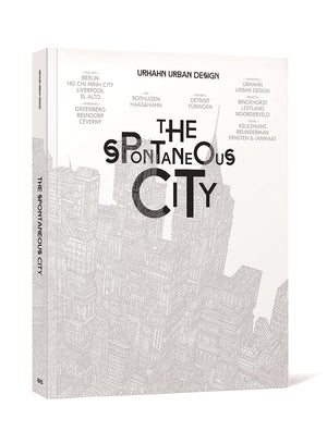 The Spontaneous City,New