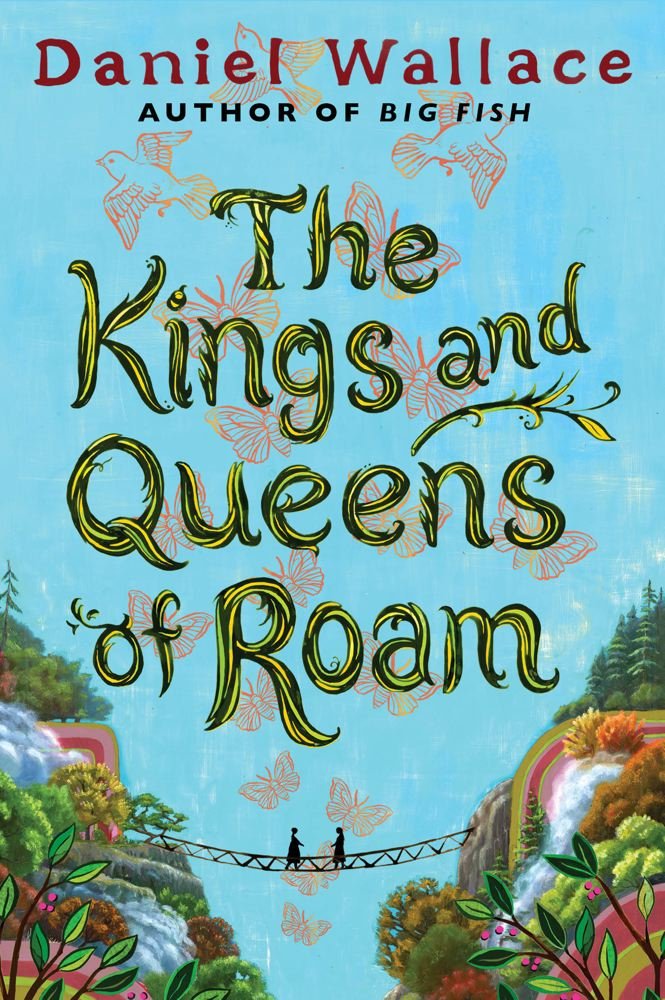The Kings and Queens of Roam: A Novel,Used