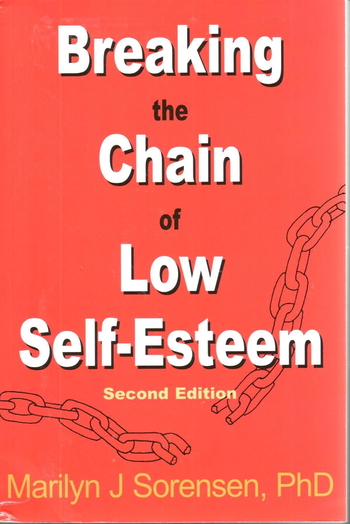 Breaking The Chain Of Low Selfesteem