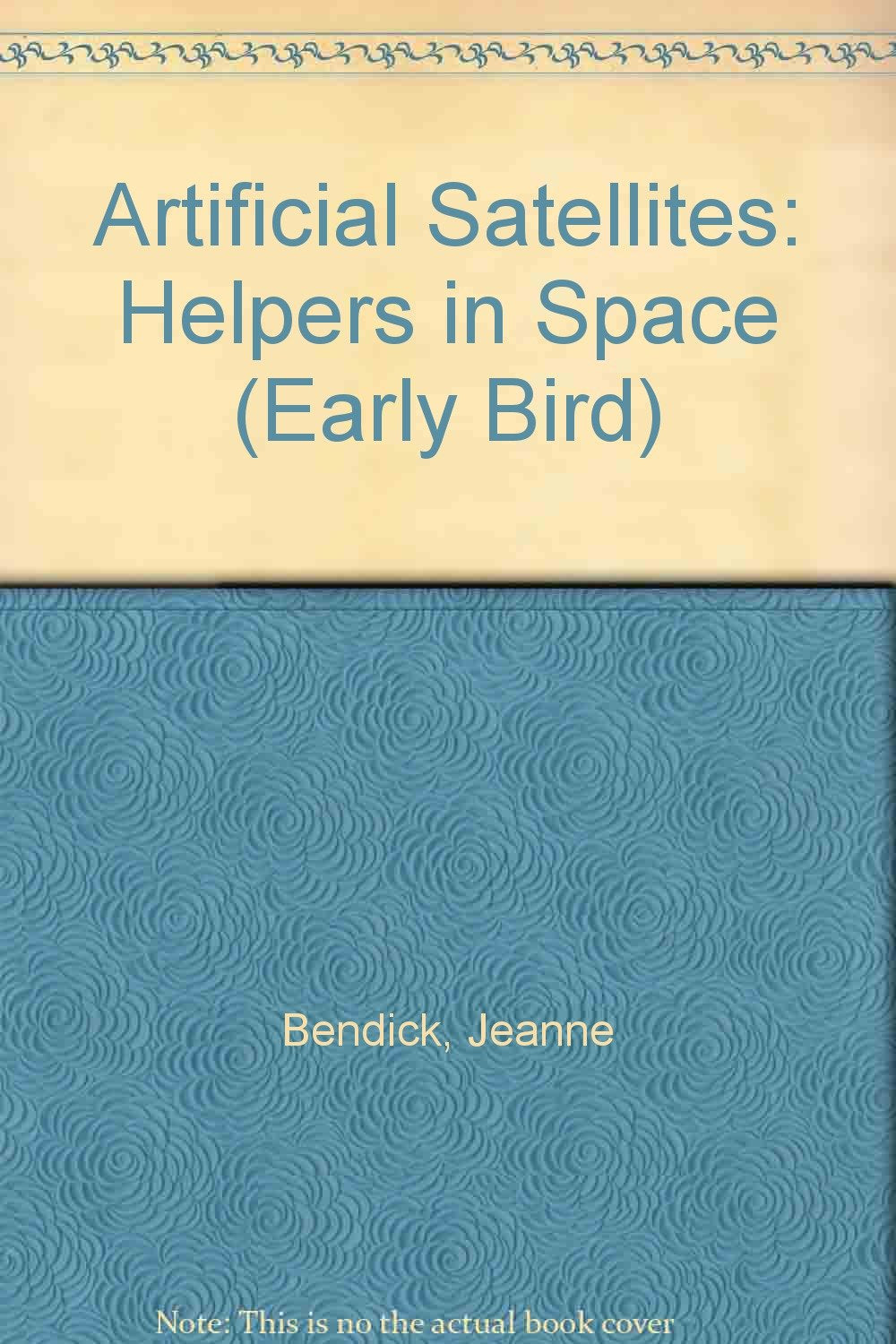 Artificial Satellites: Helpers in Space (Early Bird),Used
