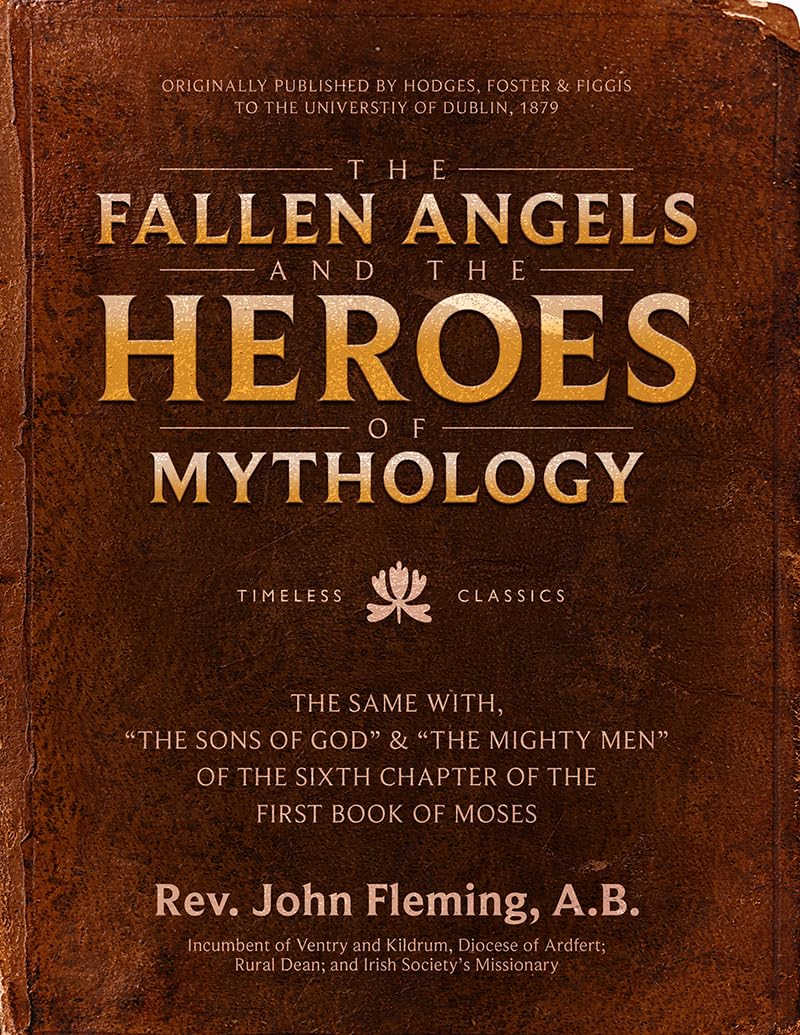 The Fallen Angels And Heroes Of Mythology,New