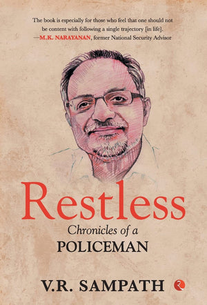 Restless: Chronicles Of A Policeman