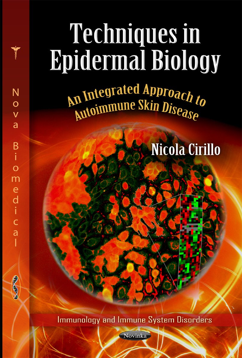 Techniques in Epidermal Biology: An Integrated Approach to Autoimmune Skin Disease (Immunology and Immune System Disorders Derm,Used