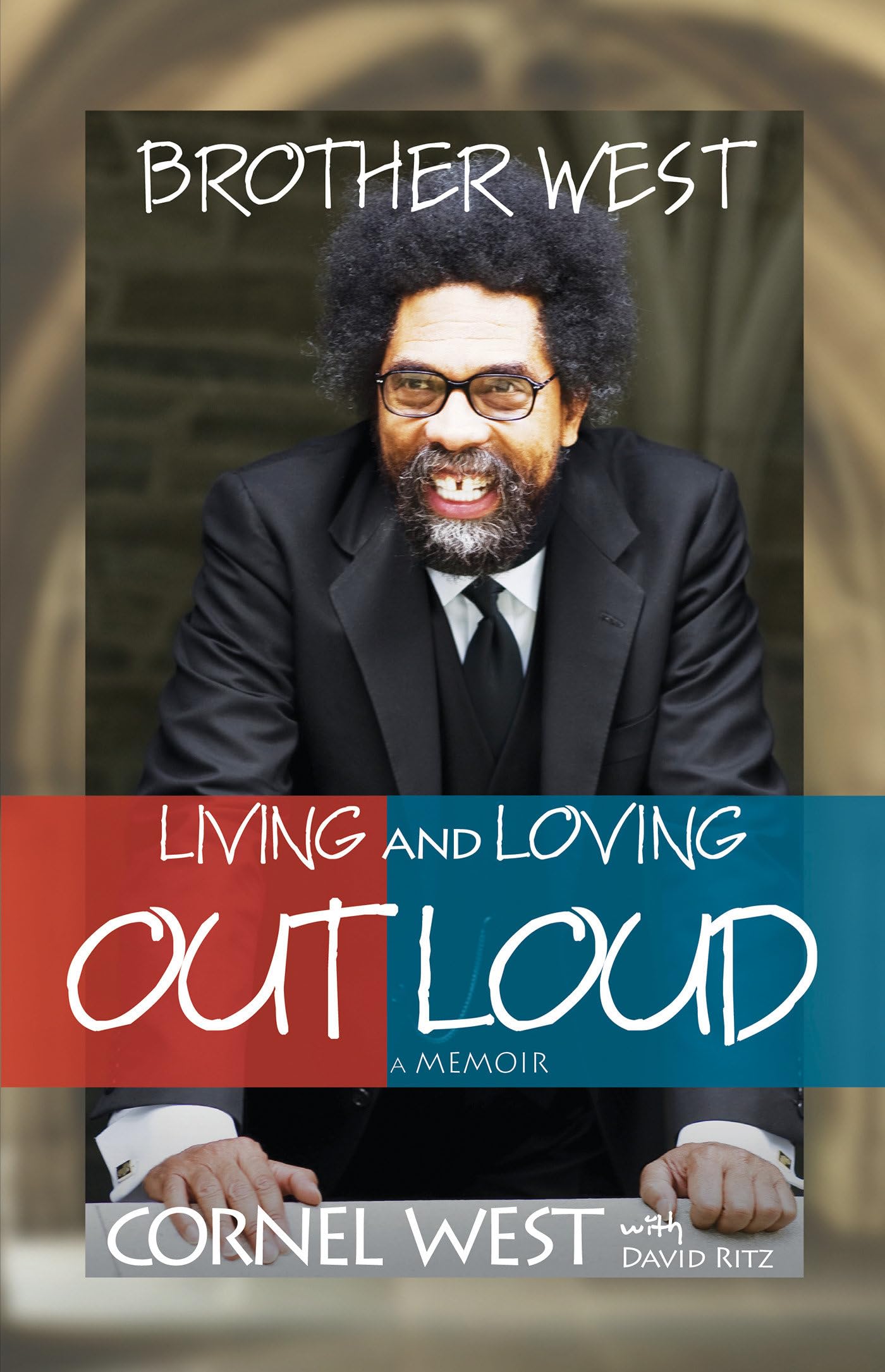 Brother West: Living and Loving Out Loud, A Memoir,Used